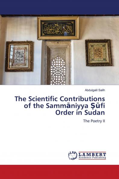 The Scientific Contributions of the Samm��niyya �����fi Order in Sudan