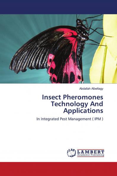 Insect Pheromones Technology And Applications