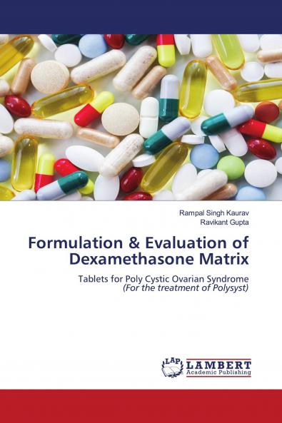 Formulation & Evaluation of Dexamethasone Matrix