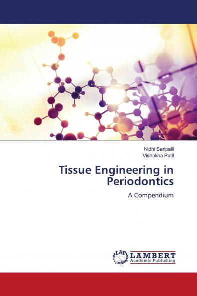 Tissue Engineering in Periodontics
