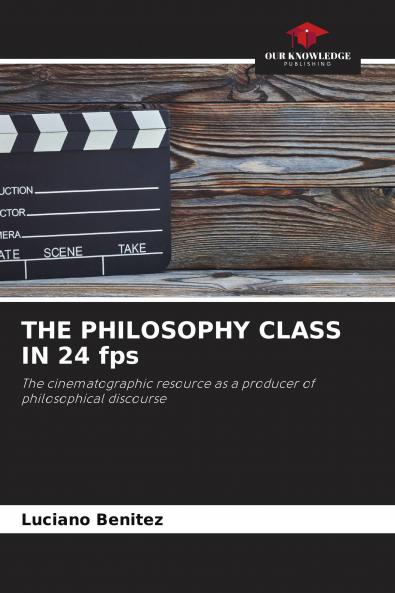 THE PHILOSOPHY CLASS IN 24 fps