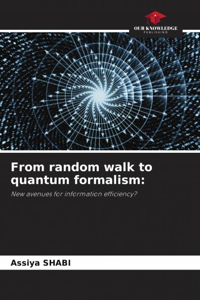 From random walk to quantum formalism: