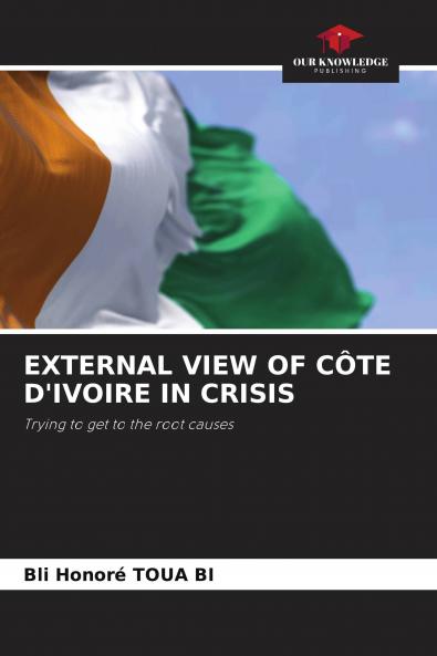 EXTERNAL VIEW OF C��TE D'IVOIRE IN CRISIS