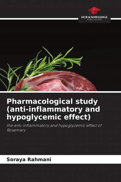 Pharmacological study (anti-inflammatory and hypoglycemic effect)