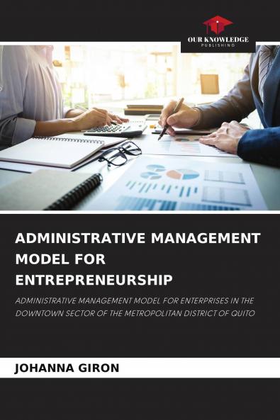 ADMINISTRATIVE MANAGEMENT MODEL FOR ENTREPRENEURSHIP