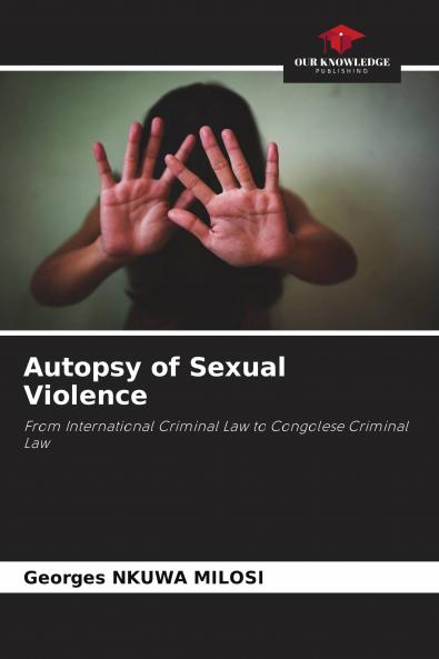 Autopsy of Sexual Violence