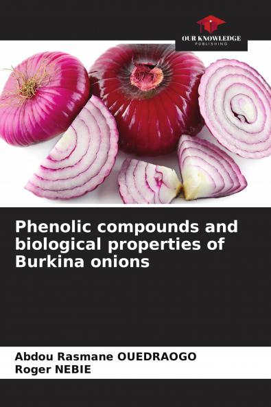 Phenolic compounds and biological properties of Burkina onions