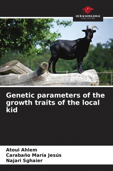 Genetic parameters of the growth traits of the local kid