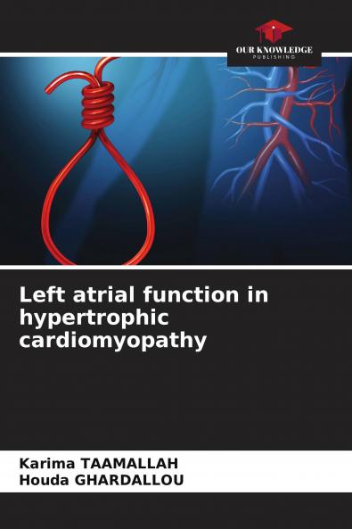 Left atrial function in hypertrophic cardiomyopathy