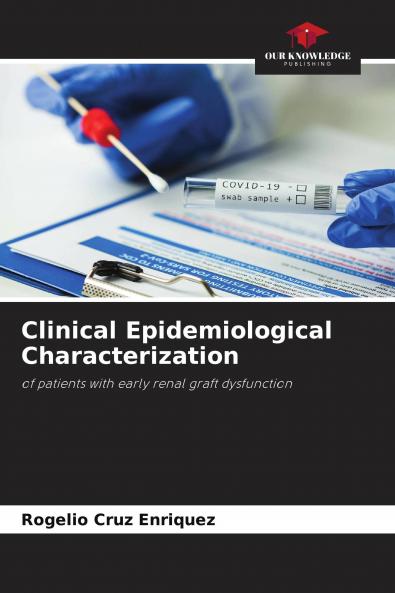 Clinical Epidemiological Characterization