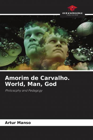 Amorim de Carvalho. World Man God