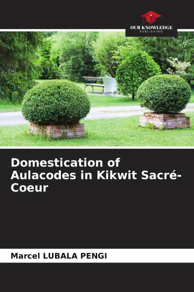Domestication of Aulacodes in Kikwit Sacr��-Coeur