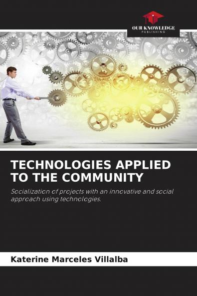 TECHNOLOGIES APPLIED TO THE COMMUNITY