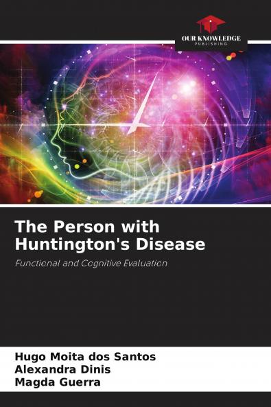 The Person with Huntington's Disease