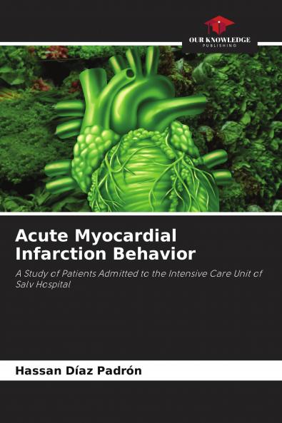 Acute Myocardial Infarction Behavior