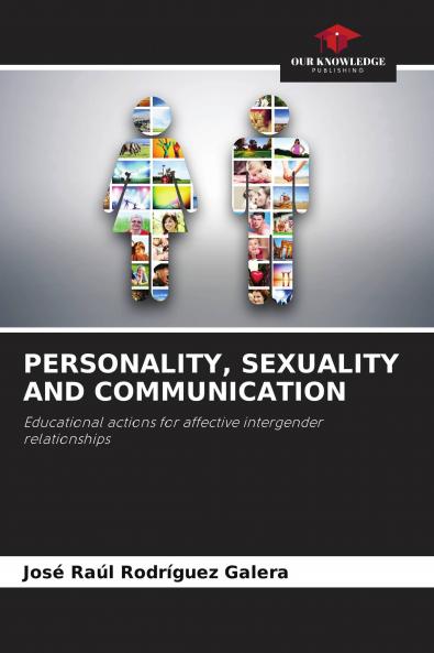 PERSONALITY SEXUALITY AND COMMUNICATION