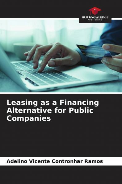 Leasing as a Financing Alternative for Public Companies