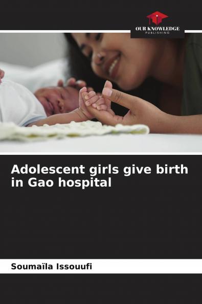 Adolescent girls give birth in Gao hospital