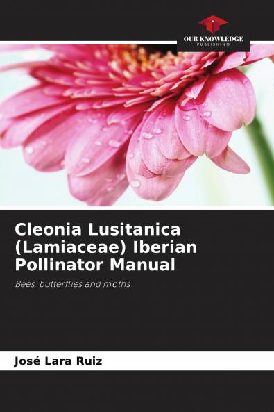 Cleonia Lusitanica (Lamiaceae) Iberian Pollinator Manual