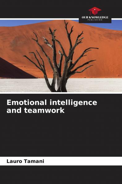 Emotional intelligence and teamwork