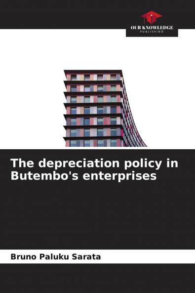 The depreciation policy in Butembo's enterprises