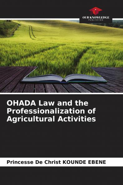 OHADA Law and the Professionalization of Agricultural Activities