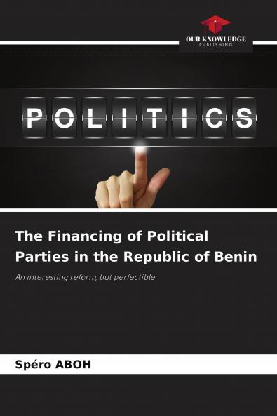 The Financing of Political Parties in the Republic of Benin