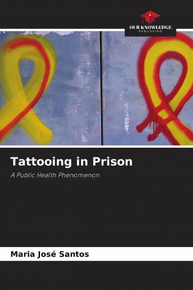 Tattooing in Prison