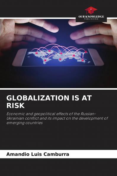 GLOBALIZATION IS AT RISK