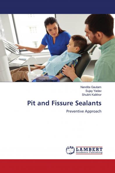 Pit and Fissure Sealants