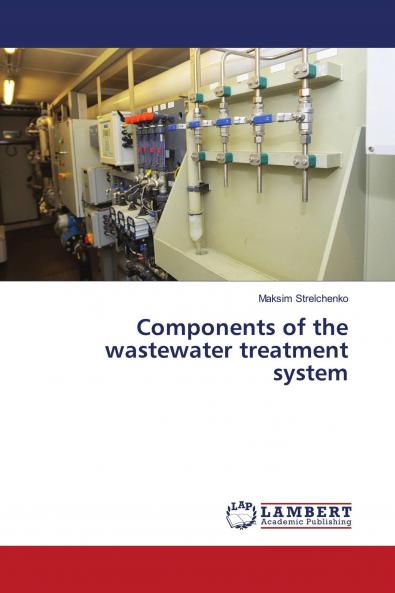 Components of the wastewater treatment system