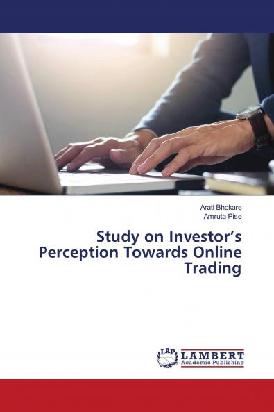 Study on Investor���s Perception Towards Online Trading