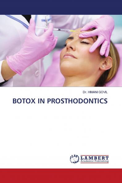 BOTOX IN PROSTHODONTICS