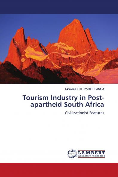 Tourism Industry in Post-apartheid South Africa
