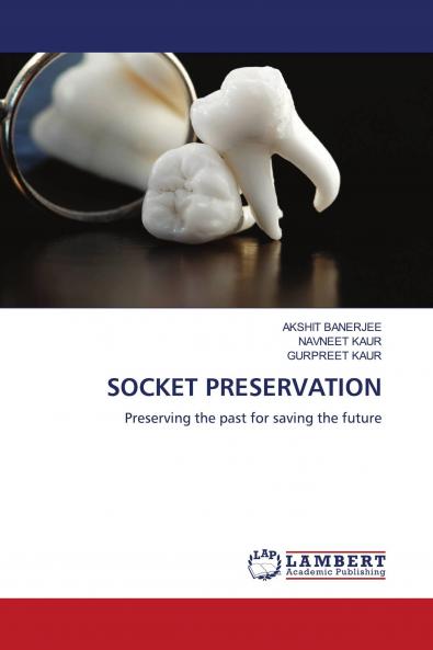 SOCKET PRESERVATION