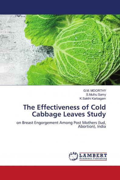 The Effectiveness of Cold Cabbage Leaves Study