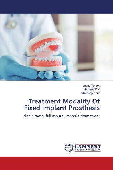Treatment Modality Of Fixed Implant Prosthesis