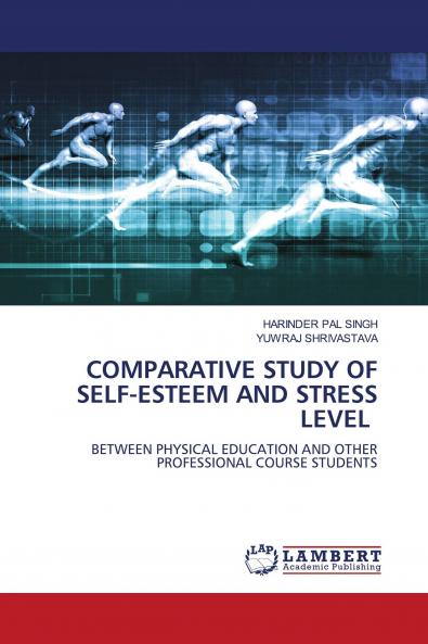COMPARATIVE STUDY OF SELF-ESTEEM AND STRESS LEVEL