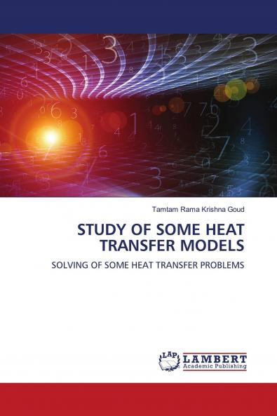 STUDY OF SOME HEAT TRANSFER MODELS