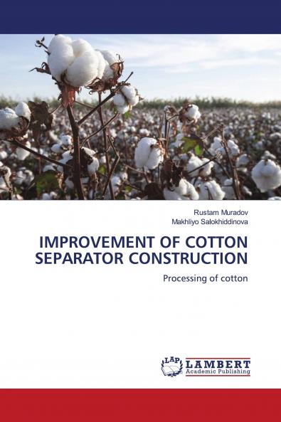 IMPROVEMENT OF COTTON SEPARATOR CONSTRUCTION