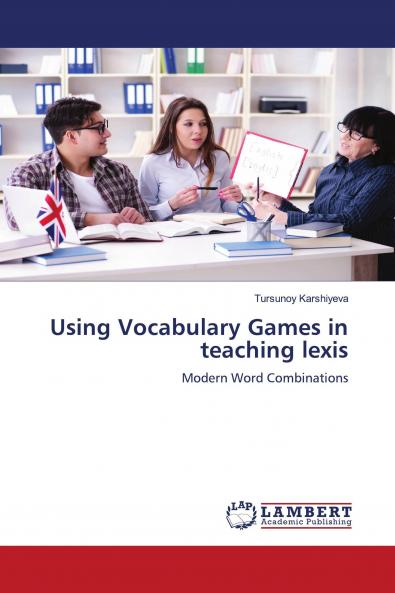Using Vocabulary Games in teaching lexis