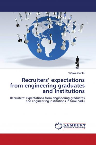 Recruiters��� expectations from engineering graduates and Institutions