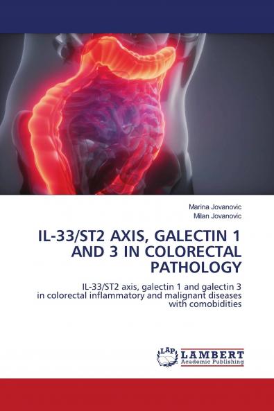 IL-33/ST2 AXIS GALECTIN 1 AND 3 IN COLORECTAL PATHOLOGY