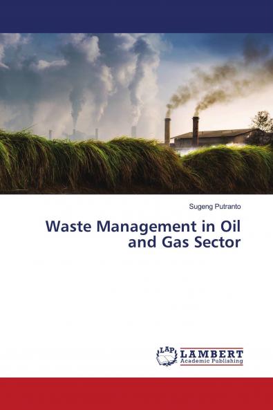 Waste Management in Oil and Gas Sector