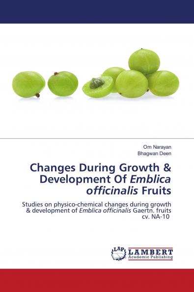 Changes During Growth & Development Of Emblica officinalis Fruits