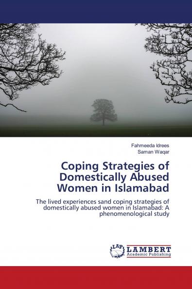Coping Strategies of Domestically Abused Women in Islamabad