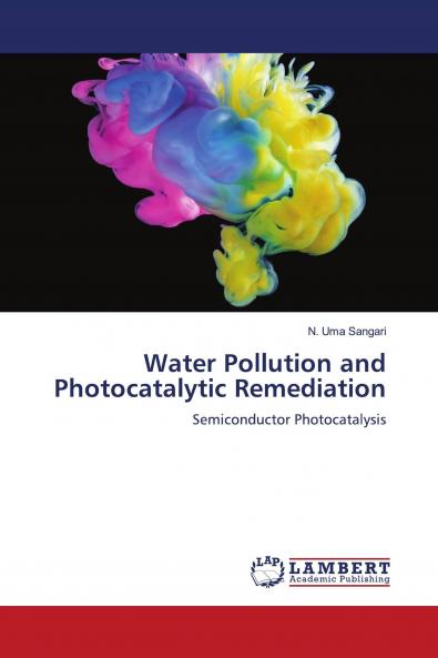 Water Pollution and Photocatalytic Remediation