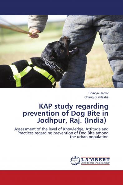 KAP study regarding prevention of Dog Bite in Jodhpur Raj. (India)