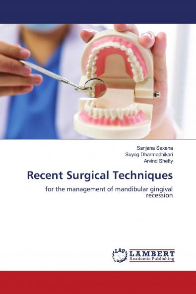 Recent Surgical Techniques