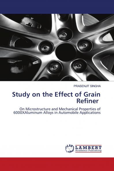 Study on the Effect of Grain Refiner